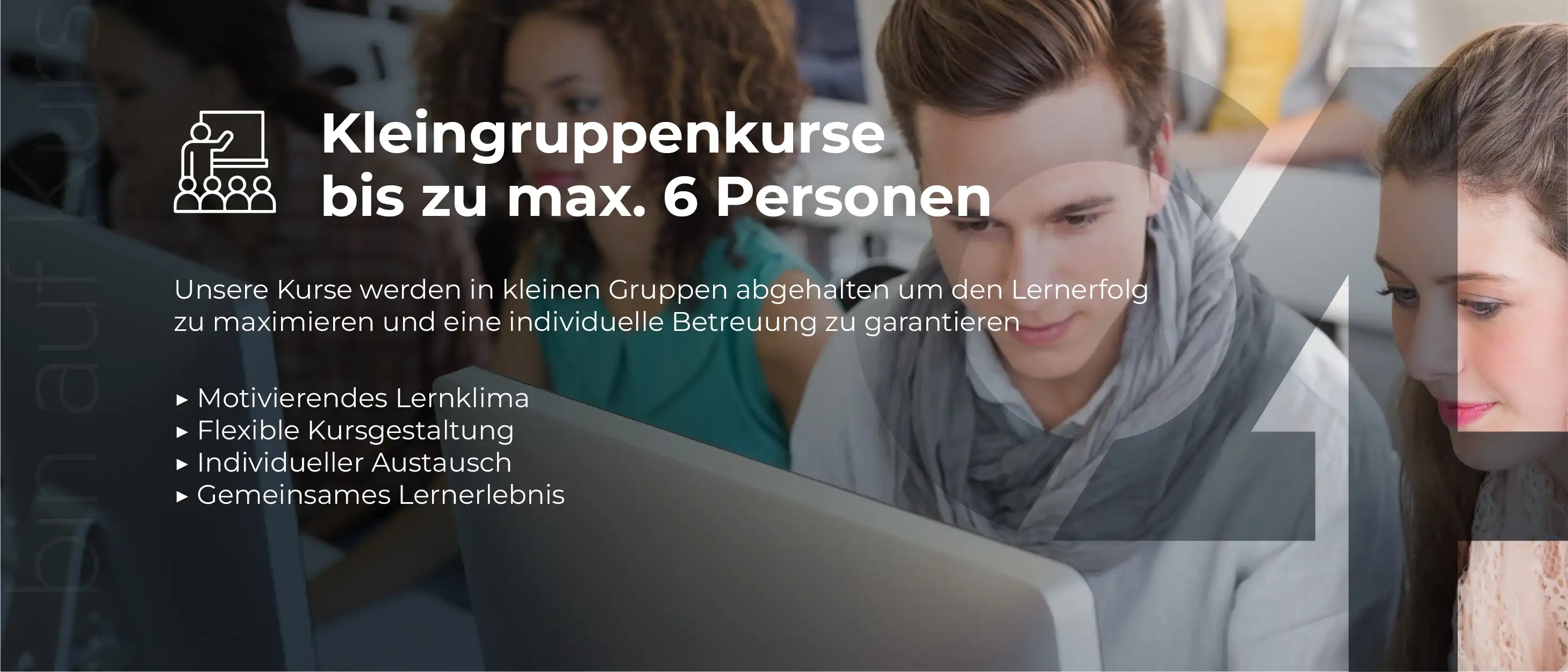 Kleingruppenkurse bis zu max. 6 Personen